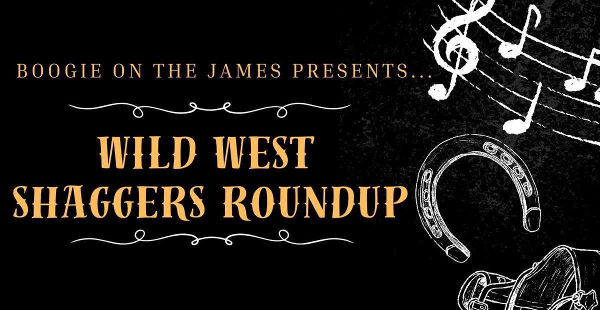 Boogie On the James presents, Wild West Shaggers Roundup