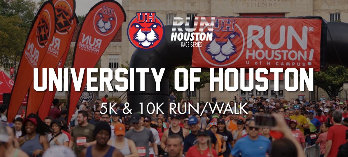 Run Houston! At University of Houston 5K & 10K Presented by UH Wellness