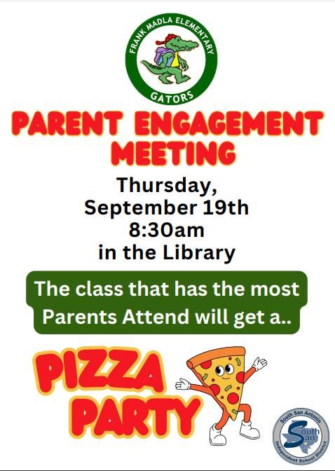 Parent Engagement Meeting & Pizza Party