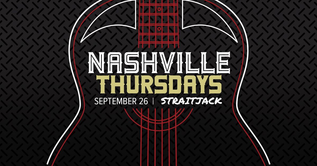 Nashville Thursdays with StraitJack Band