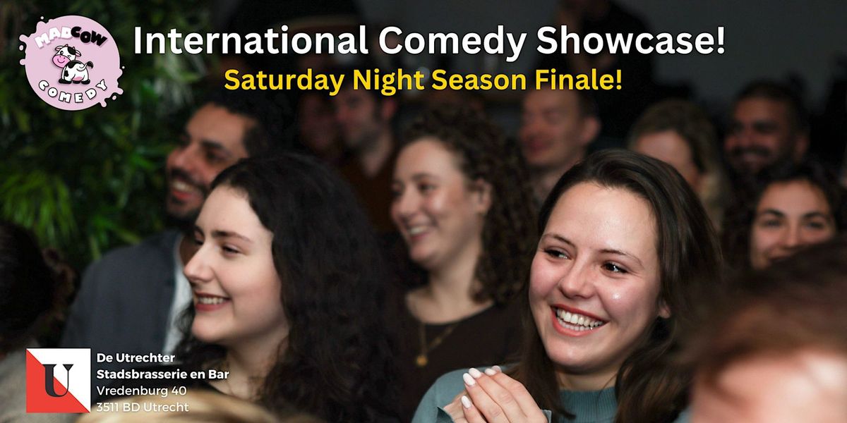 International Comedy Showcase - Season Finale!!!