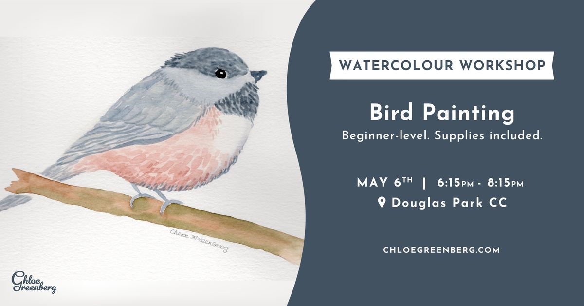 Watercolour Workshop - Bird Painting | May 6 