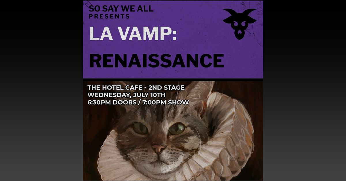 The LA VAMP Storytelling Showcase: Renaissance