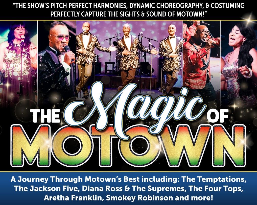 Moxie Events presents The Magic of Motown FT The Motowners