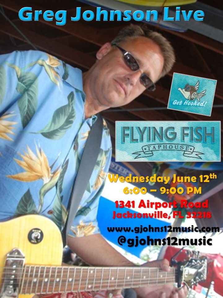 Greg Johnson - Live at the Flying Fish Taphouse