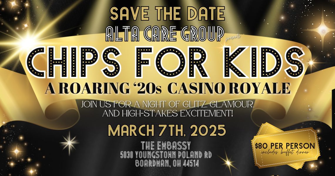 Alta Care Group presents "Chips for Kids" Fundraiser