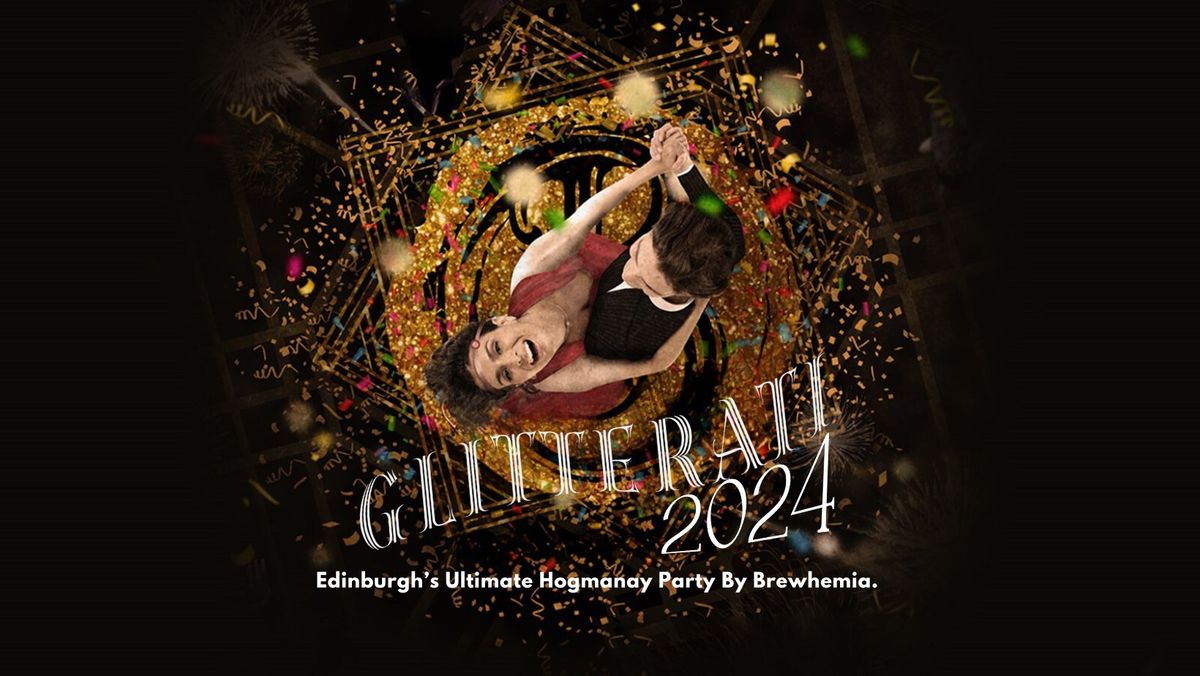 GLITTERATI - HOGMANAY 2024