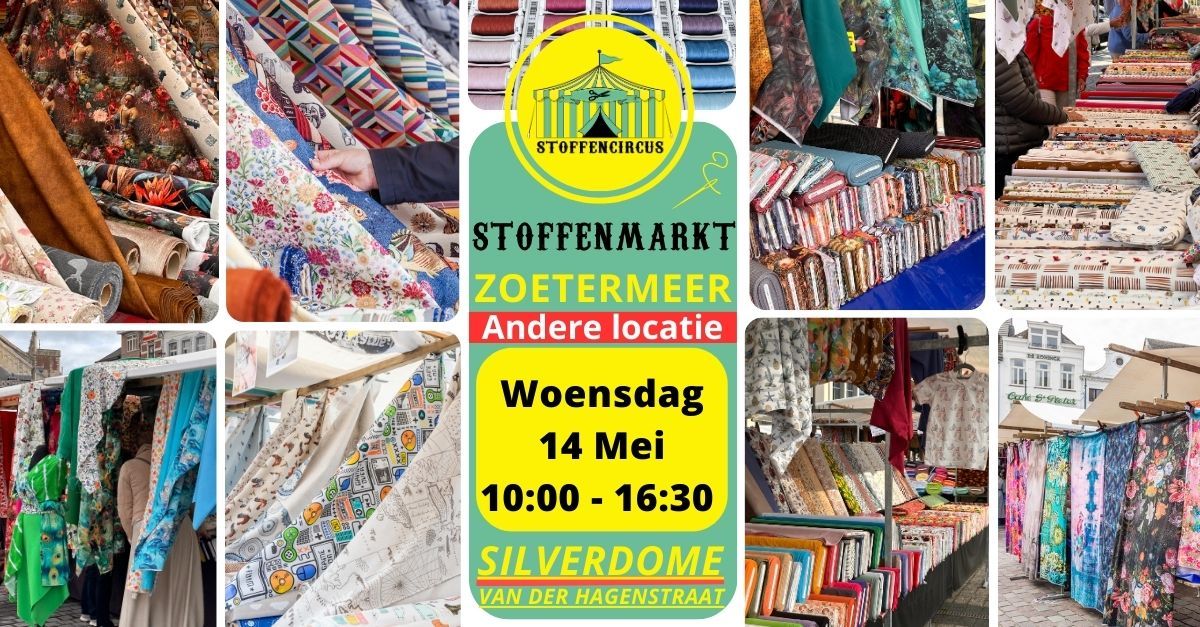 Stoffenmarkt Zoetermeer "Stoffencircus"