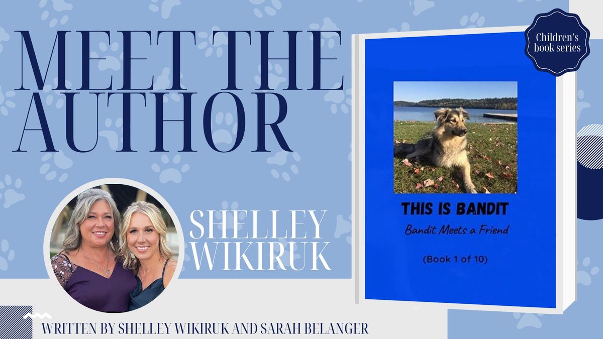 This is Bandit ~ Author Reading with Shelley Wikiruk