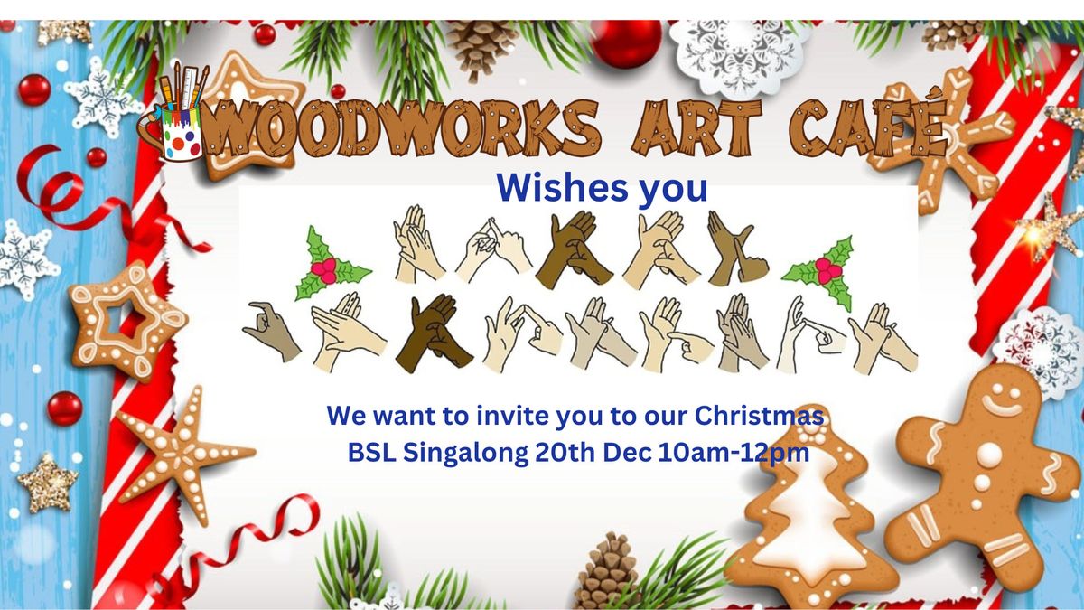 Signs of Christmas BSL Singalong - FREE including refreshments 