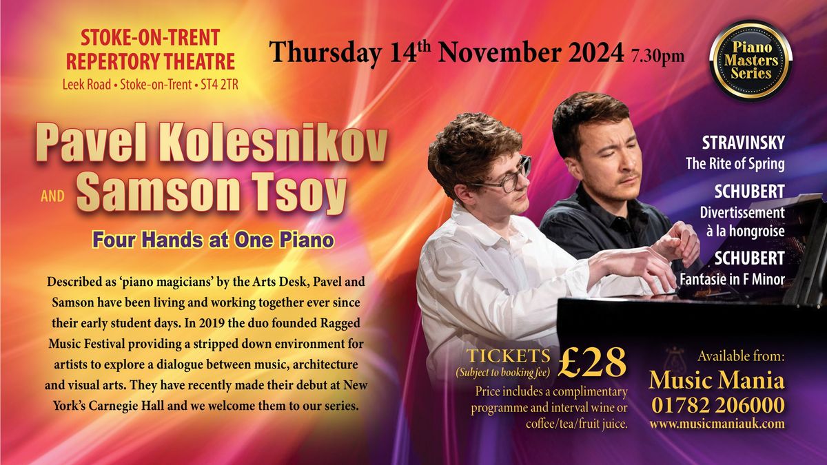 Pavel Kolesnikov & Samson Tsoy | [Piano Masters Series] || The Rep Theatre, Hanley