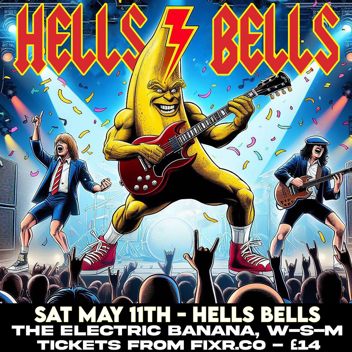 HELLS BELLS - AC DC TRIBUTE - 11TH MAY THE ELECTRIC BANANA 