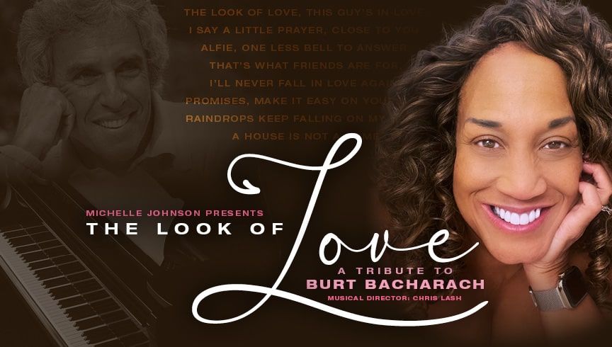 Michelle Johnson - "The Look of Love: A Tribute to Burt Bacharach"