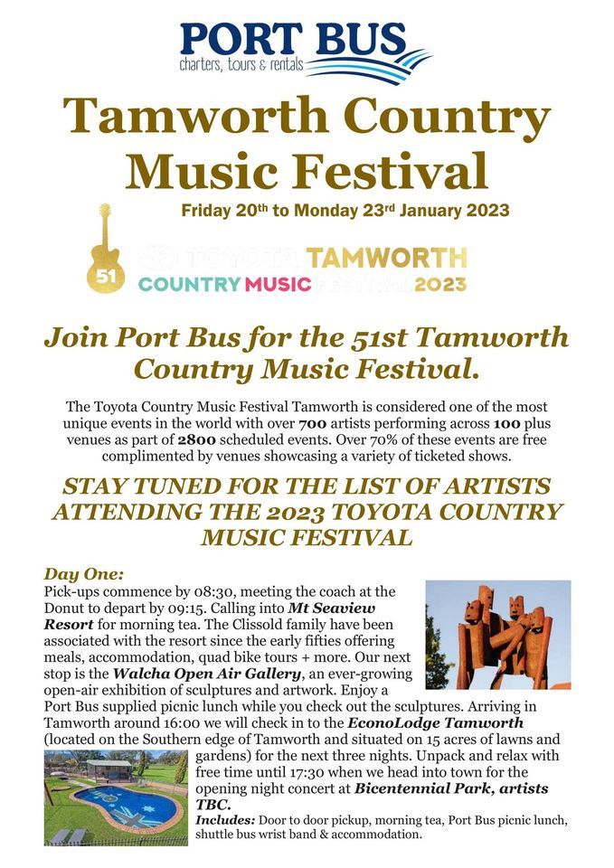 Tamworth Country Music Festival, Tamworth Country Music Festival, 20 January to 23 January Tamworth Country Music Festival, Tamworth Country Music Festival, 20 January to 23 January