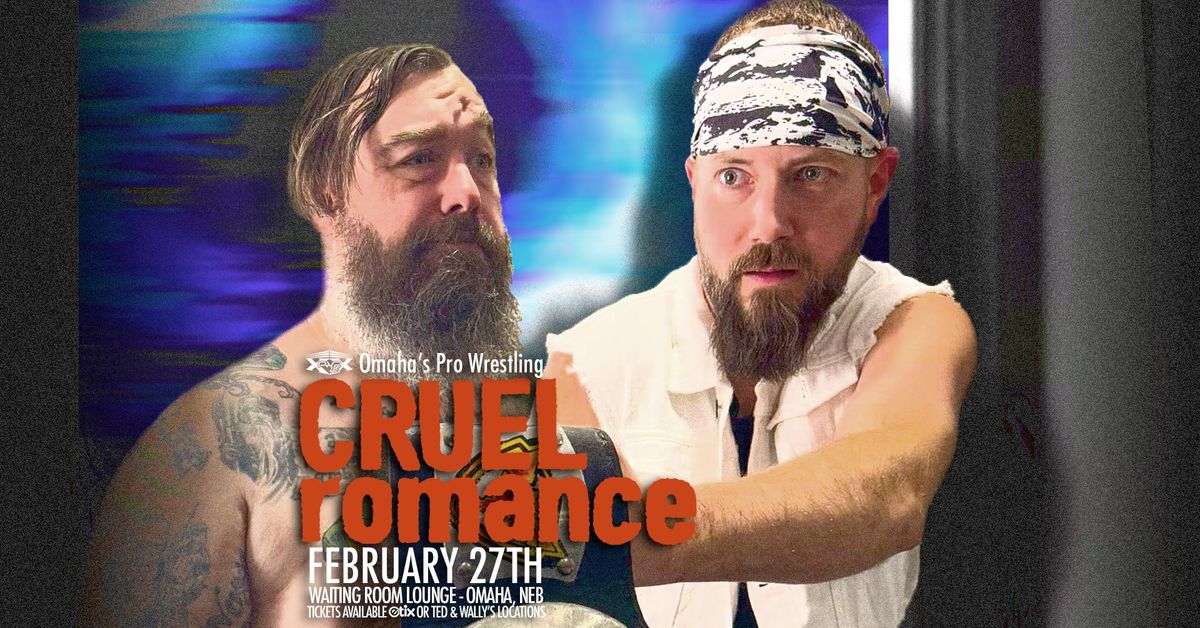  PWP Wrestling presents: Cruel Romance