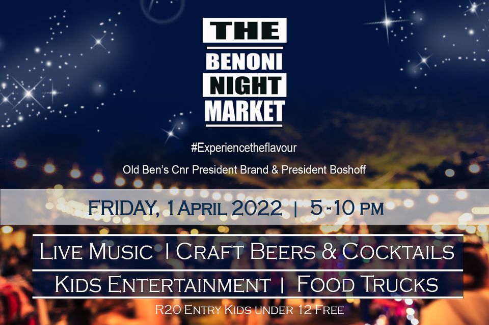 The Benoni Night Market Returns 2022