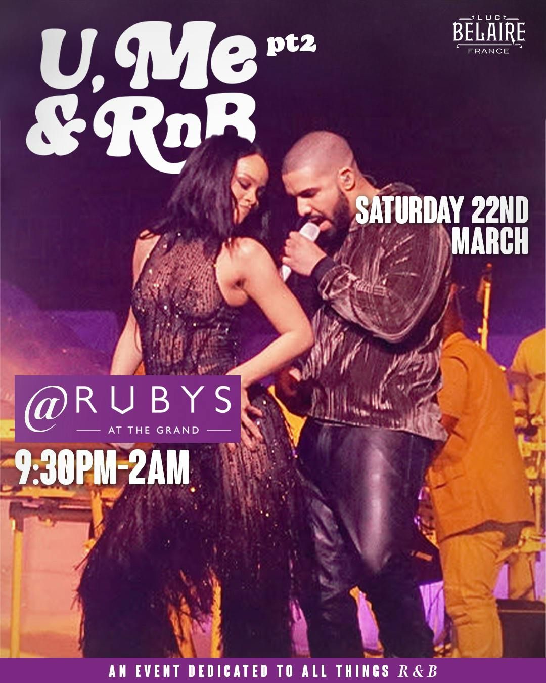 U, ME &amp; RNB Saturday 22nd MARCH