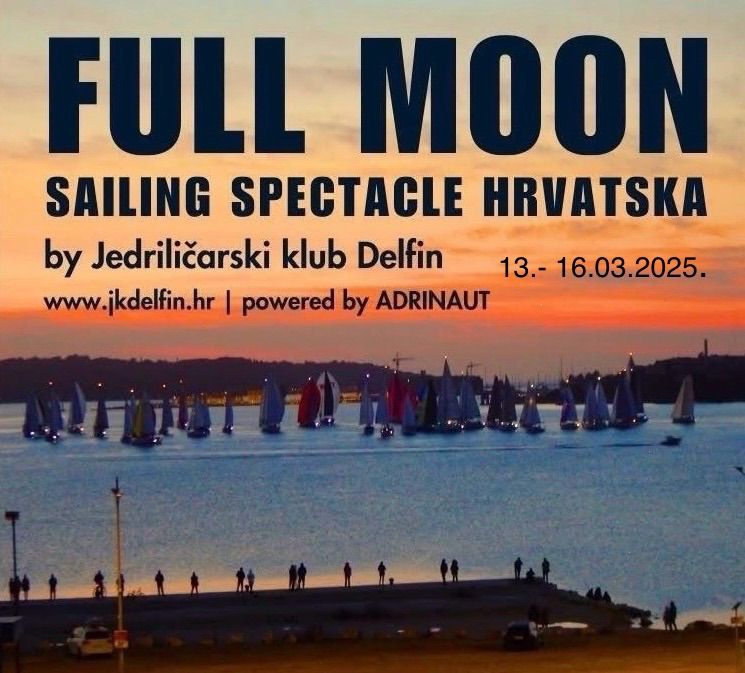 4th Full Moon Sailing Spectacle, regattas, concerts & much more-must go Spectacle! Pula, Mali Lo\u0161inj