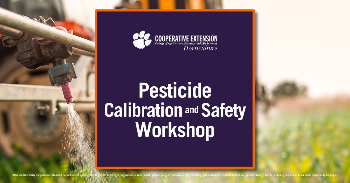 Pesticide Calibration and Safety Workshop