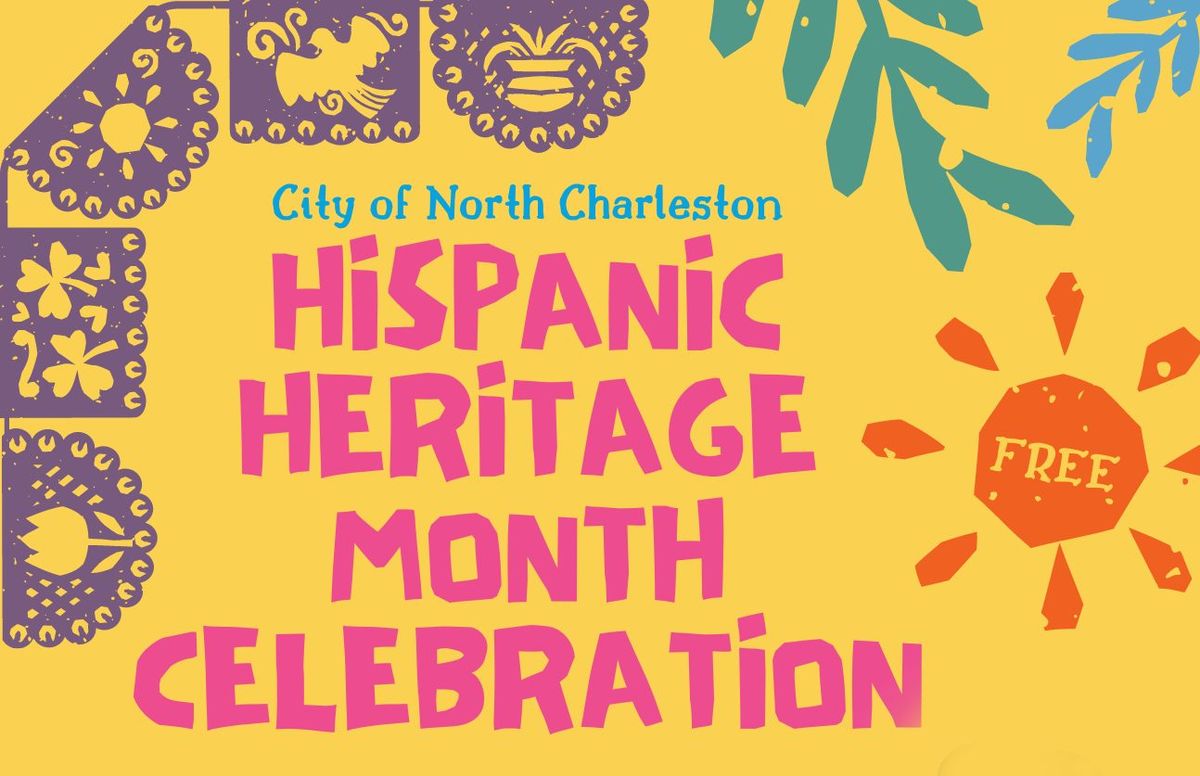 North Charleston Hispanic Heritage Month Celebration