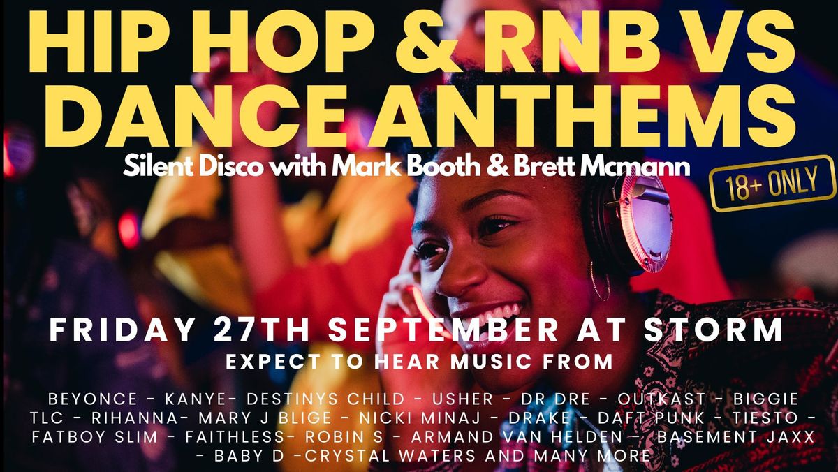 SILENT DISCO - Hip\/Hop RnB with Mark Booth vs Dance Anthems with Brett Mcmann