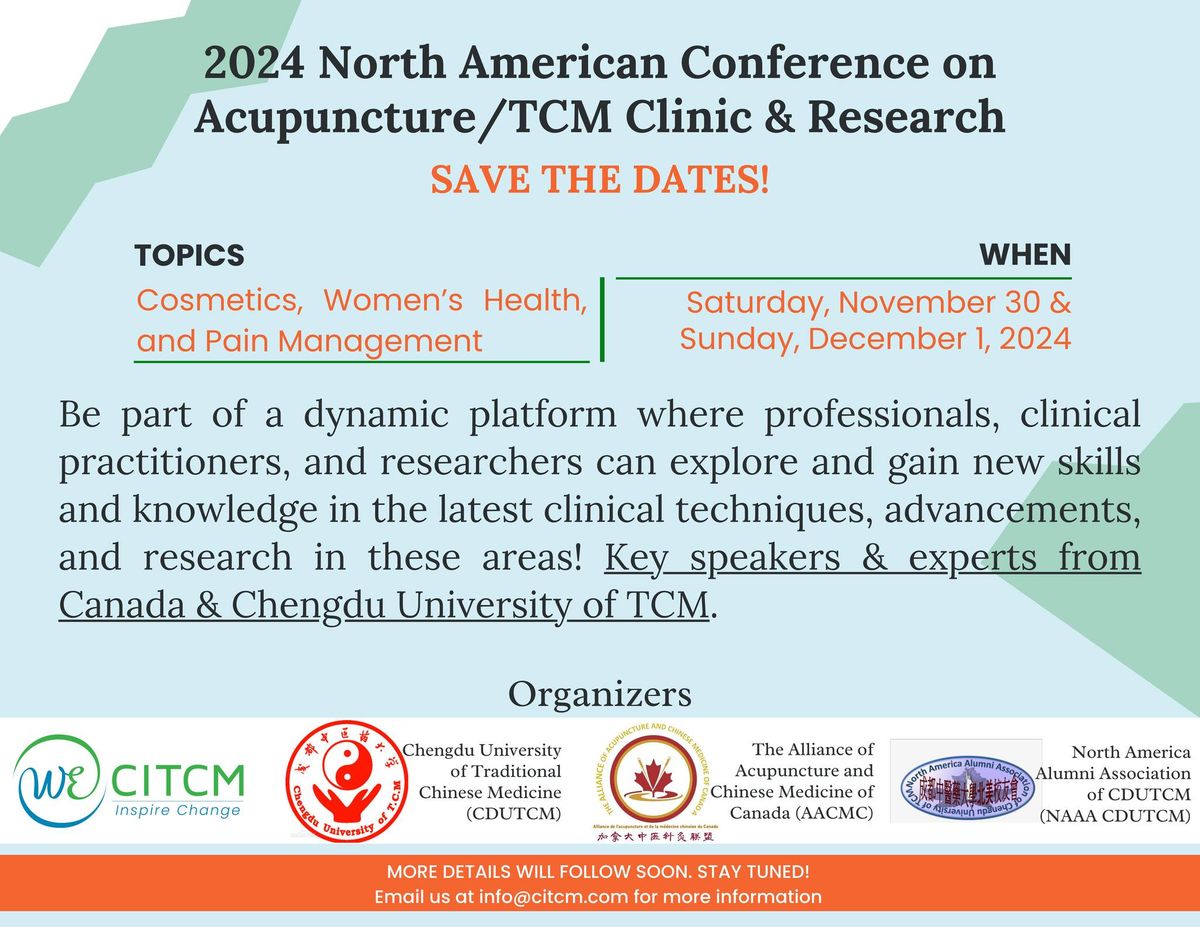 2024 North American Conference on Acupuncture\/TCM Clinic & Research