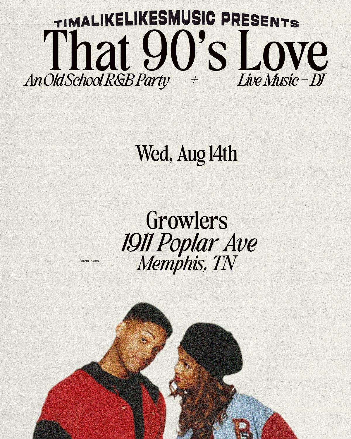 Timalikesmusic - Live Music and 90's R&B DJ Party @ Growlers