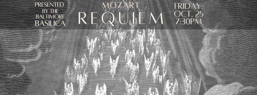 The Baltimore Basilica Presents: Mozart's Requiem and Haydn's Nelson Mass