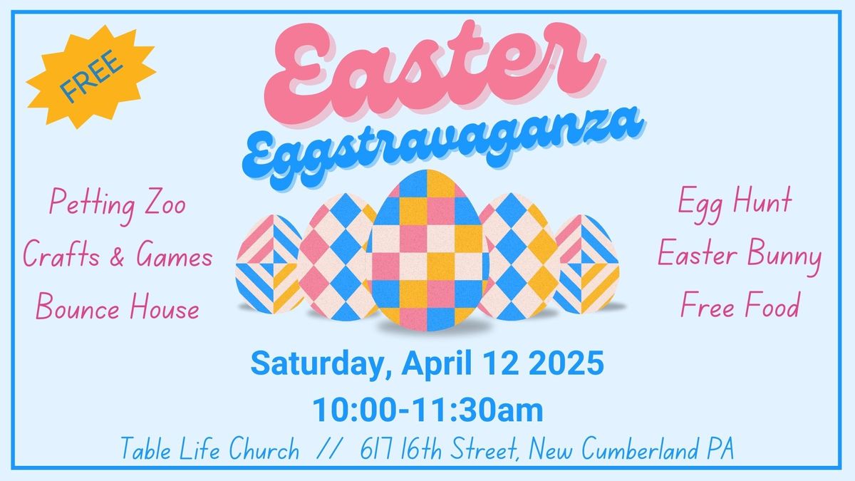 Community Easter Eggstravaganza 2025