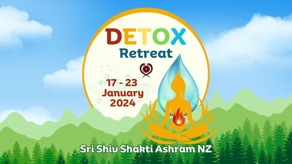 Detox Retreat ~ Sri Shiv Shakti Ashram