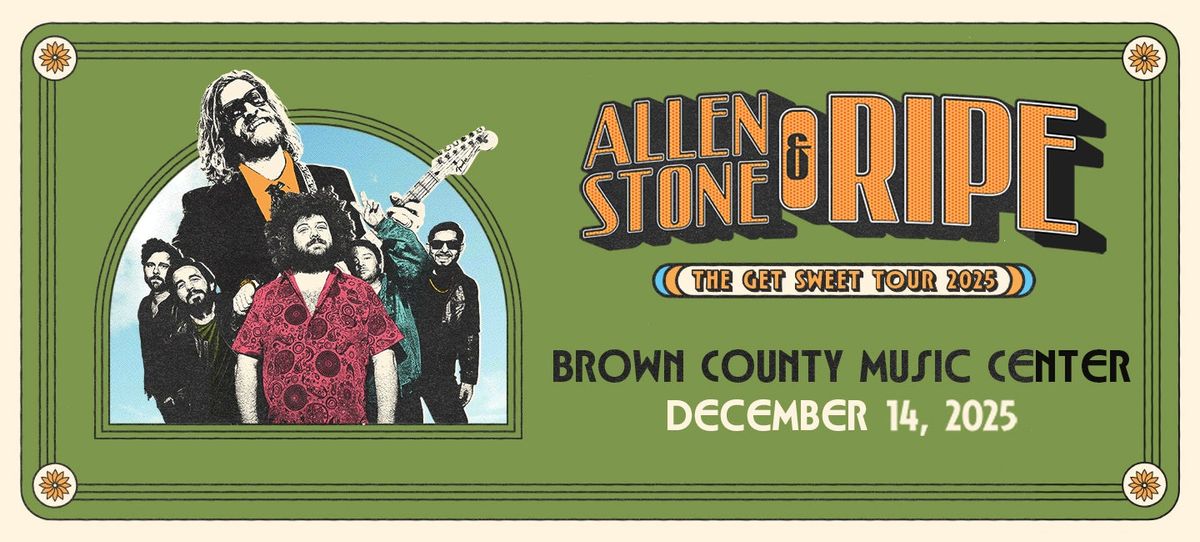 Allen Stone with Ripe (16+)