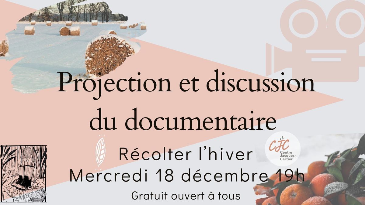 Soir\u00e9e Projection \u2013 documentaire \u2013 R\u00e9colter l\u2019hiver