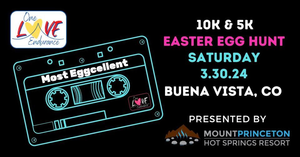 Most Eggcellent 10K, 5K, & Easter Egg Hunt