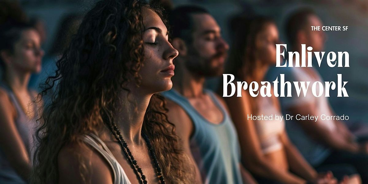 Enliven Breathwork with Carley