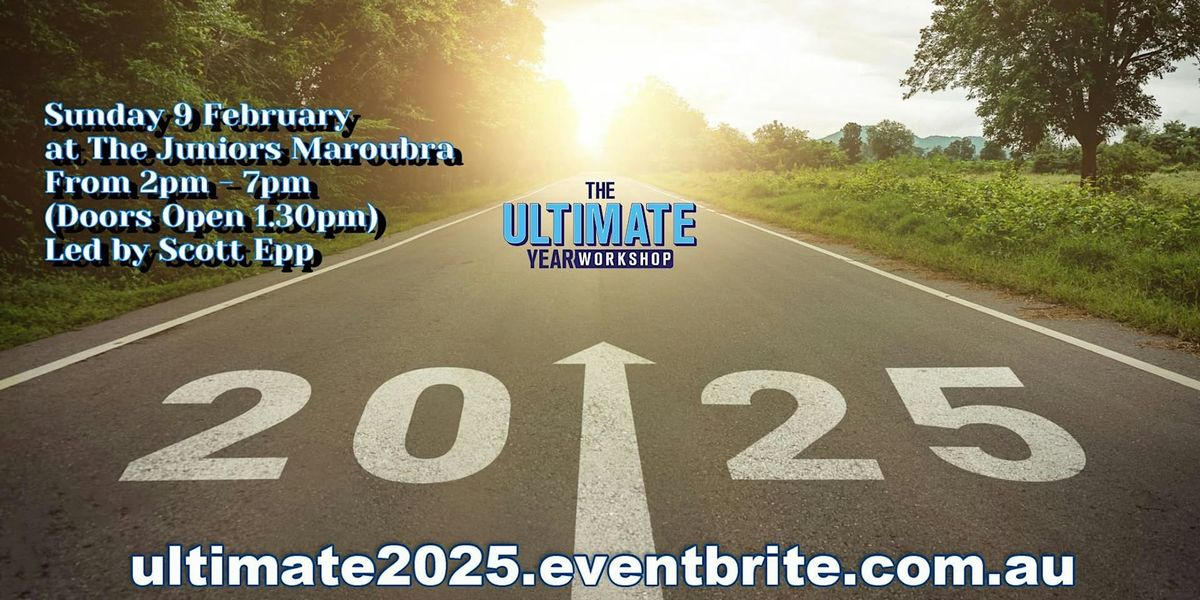 The Ultimate Year Workshop 2025 - Goal Setting, Priorities, Vision Board!