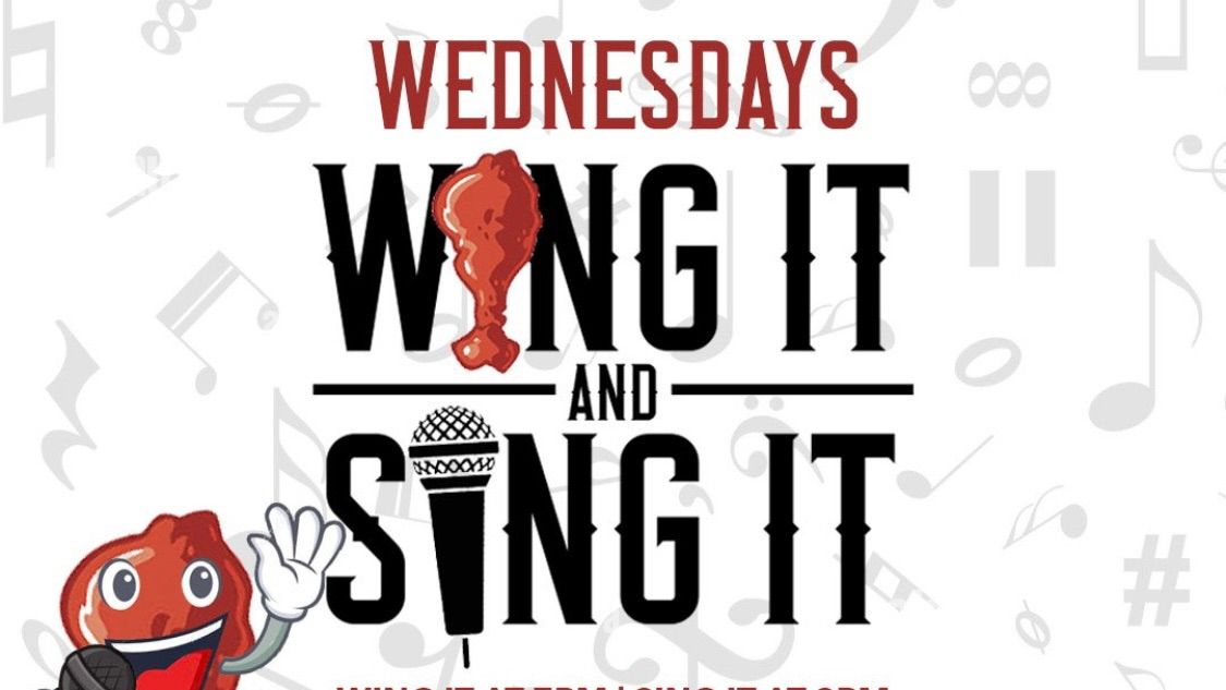 Wednesday\u2019s Wing It & Sing It, Wing Night & Karaoke