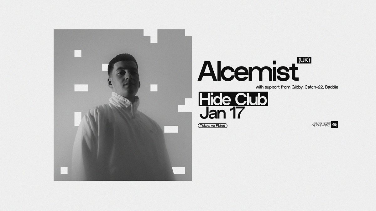 Hide Presents: Alcemist