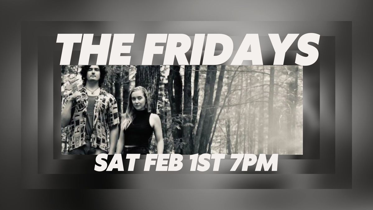 The Fridays \/\/ Indie Folk