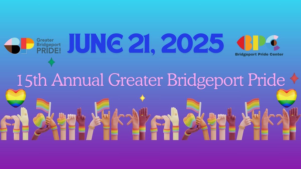 15th Annual Greater Bridgeport Pride