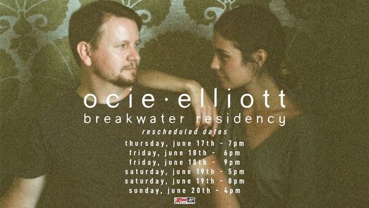 Ocie Elliott - Rescheduled Breakwater Residency