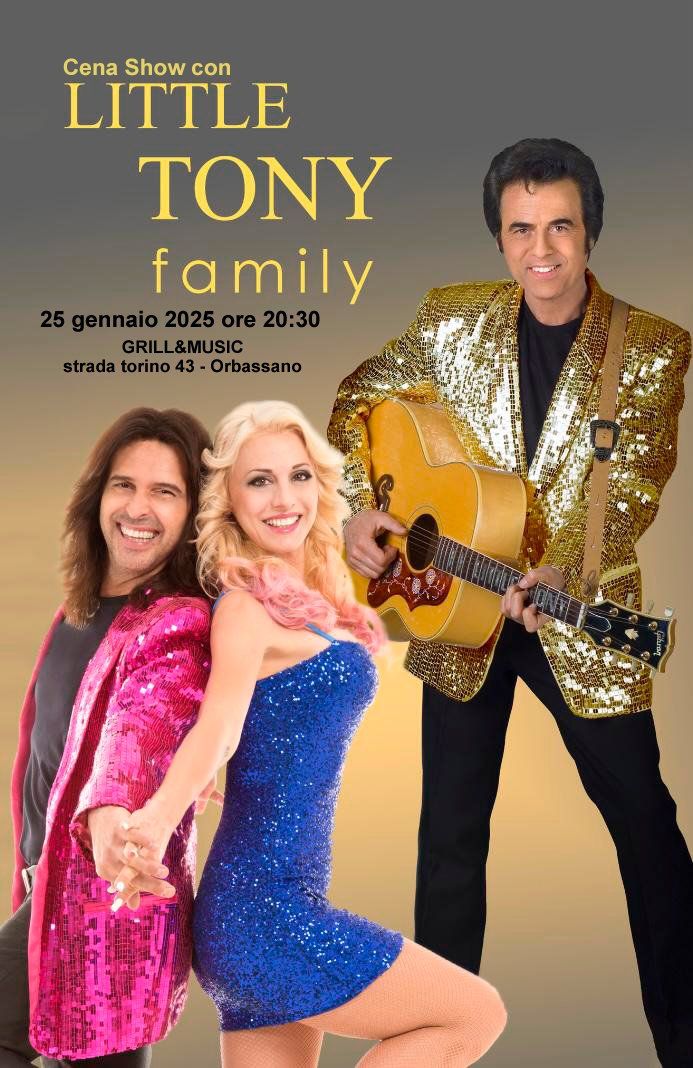 Cena Show con "Little Tony Family"