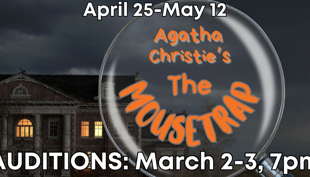 Auditions: The Mousetrap