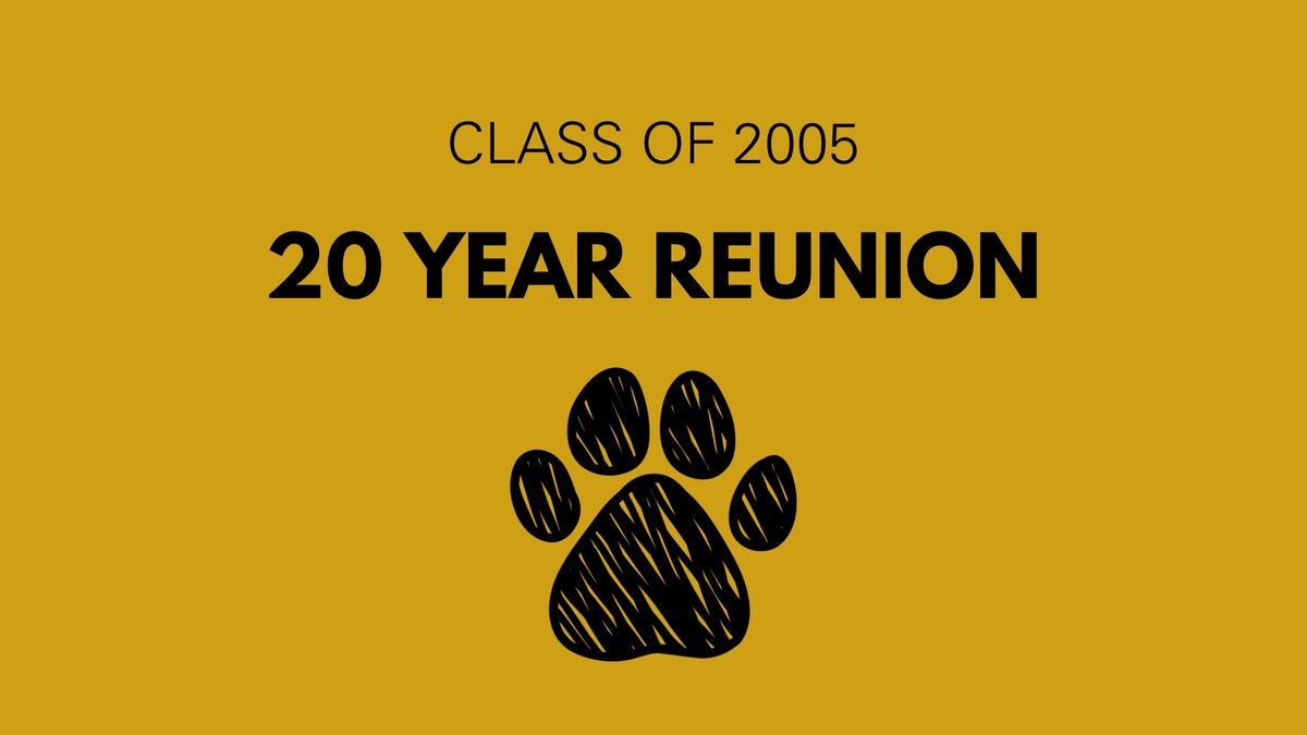 Class of 05 20-Year Class Reunion