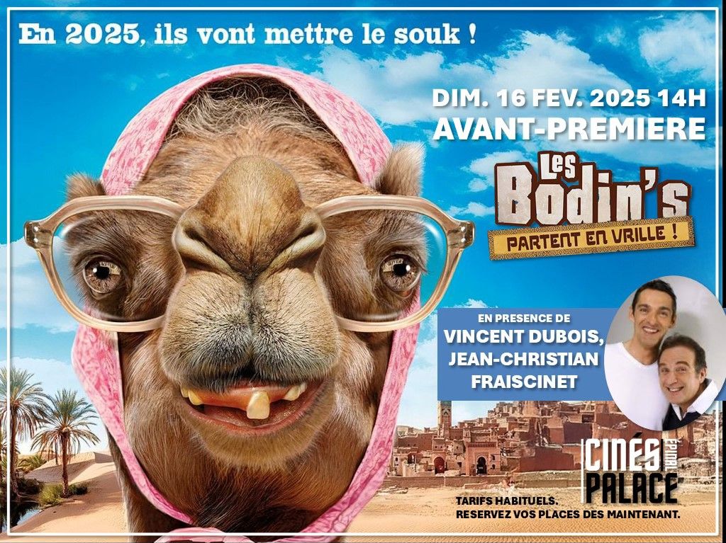 Avant-premi\u00e8re exceptionnelle Les Bodin's partent en vrille ! en pr\u00e9sence des Bodin's