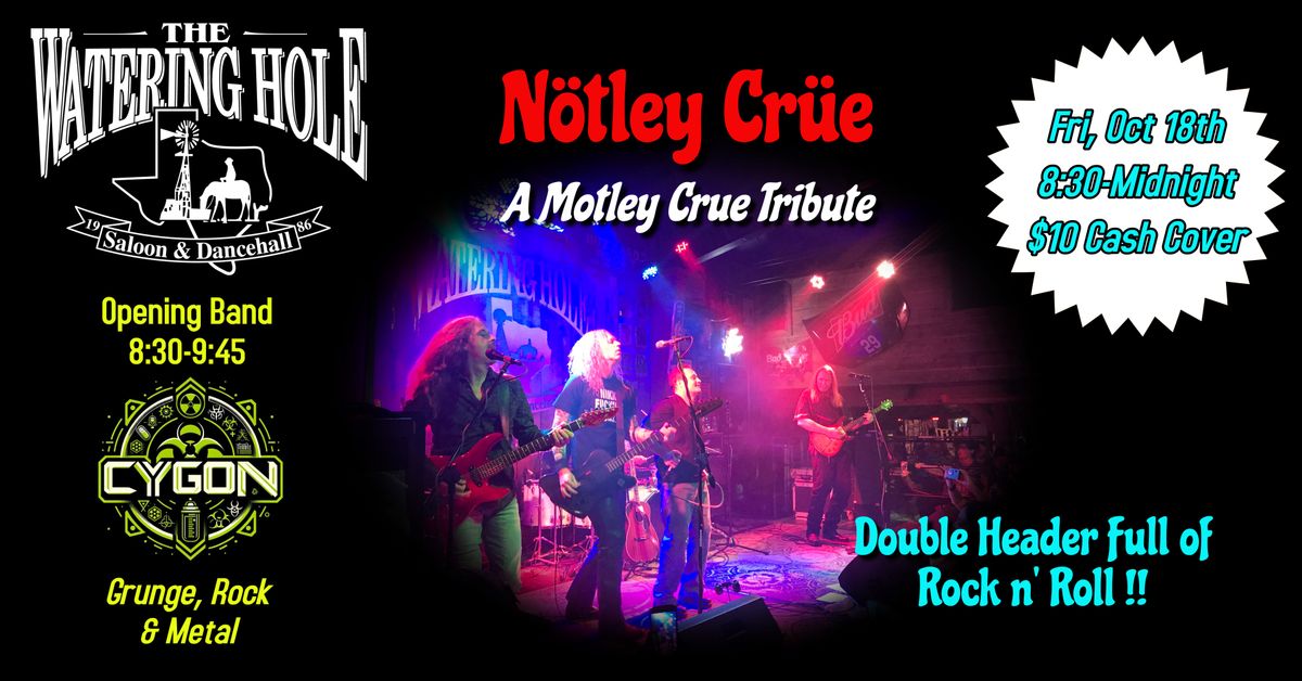 Motley Crue Tribute Show at Watering Hole Saloon, NB, TX