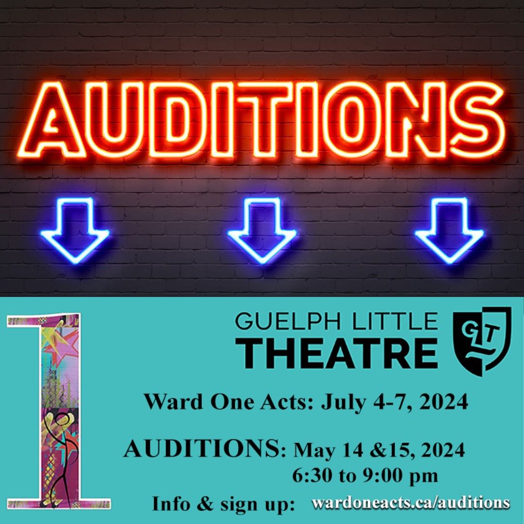 Ward One Acts Auditions