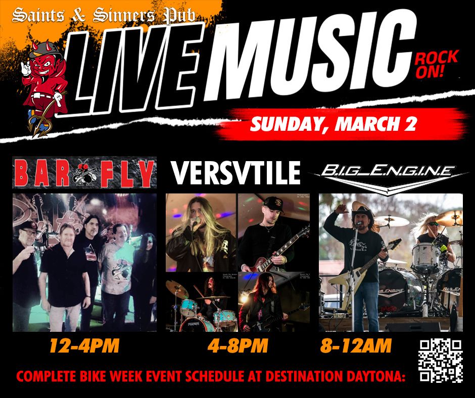 BIKE WEEK - Sunday ROCKS with Bar Fly, Versvtile & Big Engine!