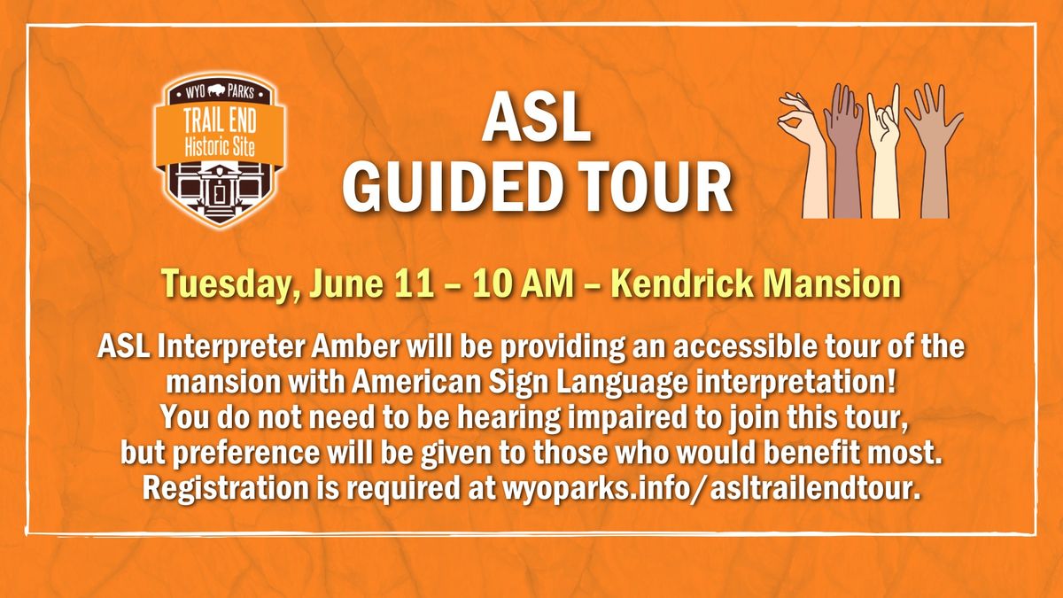 ASL Guided Tour