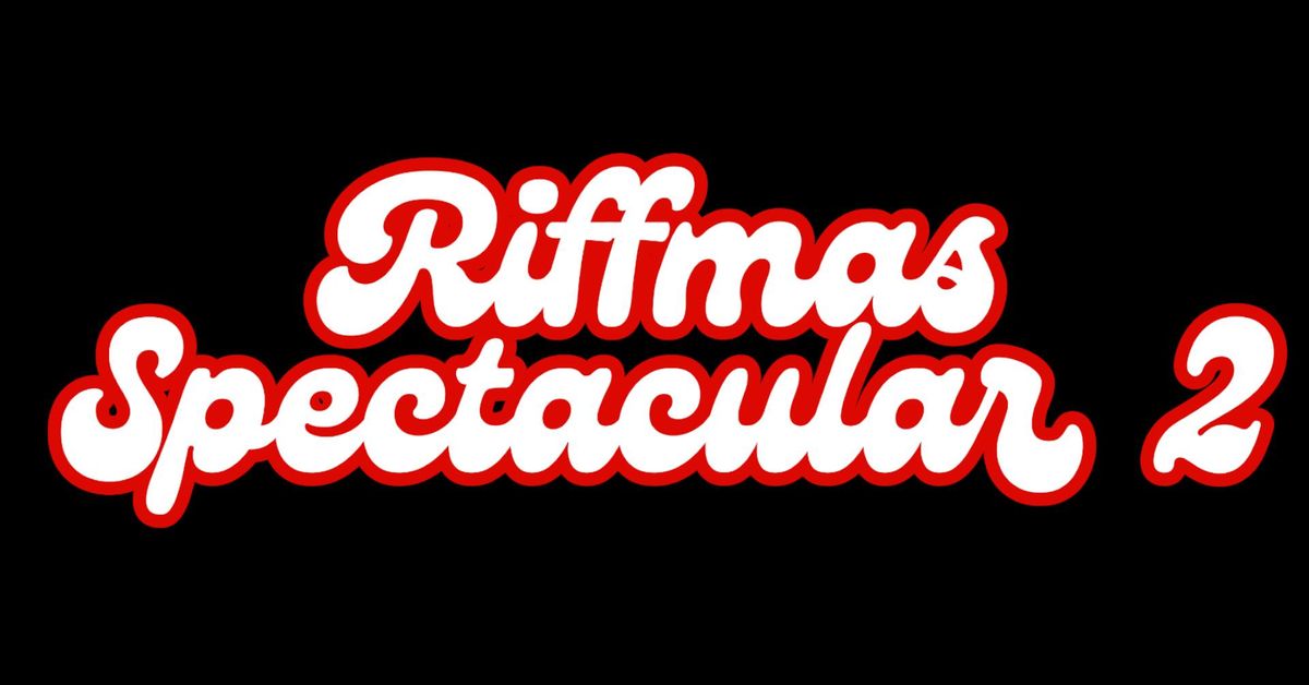 Riffmas Spectacular 2: Vets & Pets