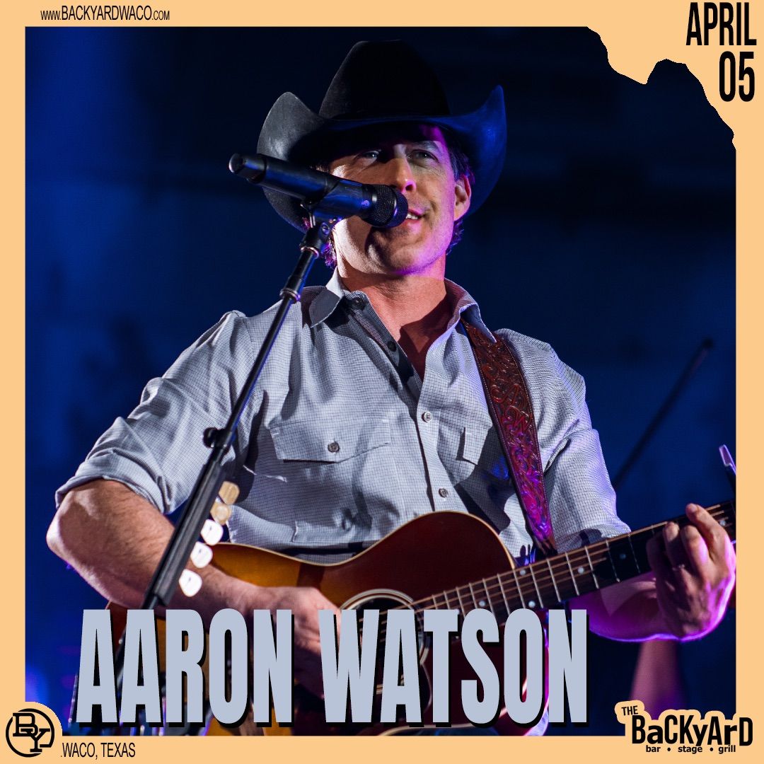 AARON WATSON in The Backyard